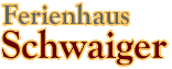 Ferienhaus Schwaiger